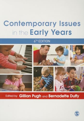 Contemporary Issues in the Early Years von Sage Publications
